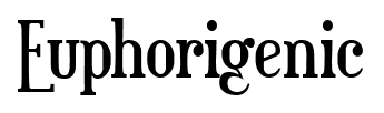 Euphorigenic font