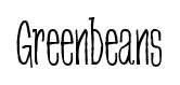 Greenbeans font