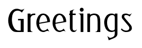 Greetings font