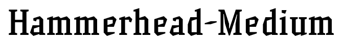 Hammerhead-Medium font