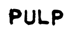 Pulp font