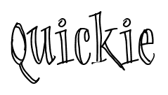 Quickie font