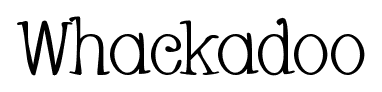 Whackadoo font