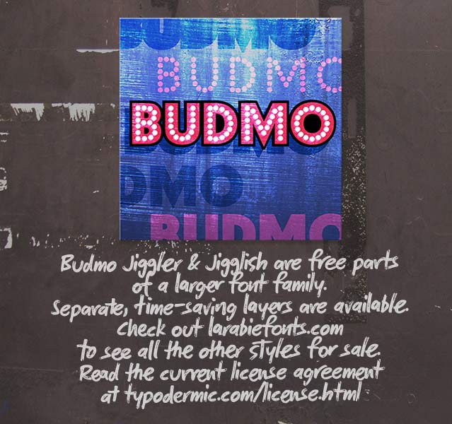 Budmo Jiggler + Jigglish font