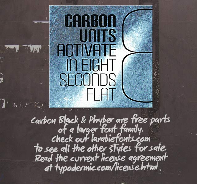 Carbon Block + Phyber font