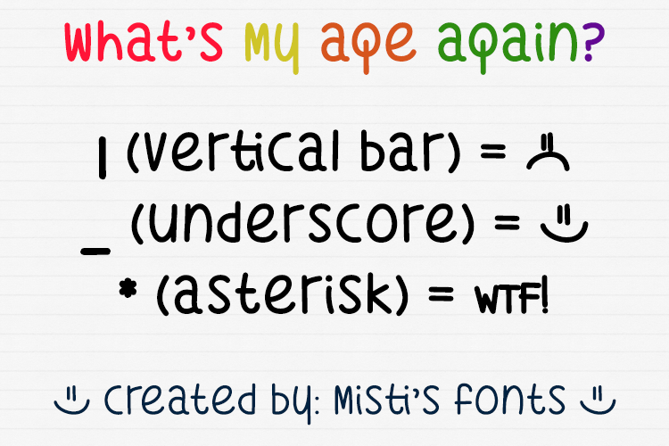 What’s My Age Again font