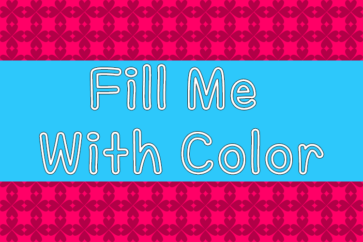 Fill Me With Color font
