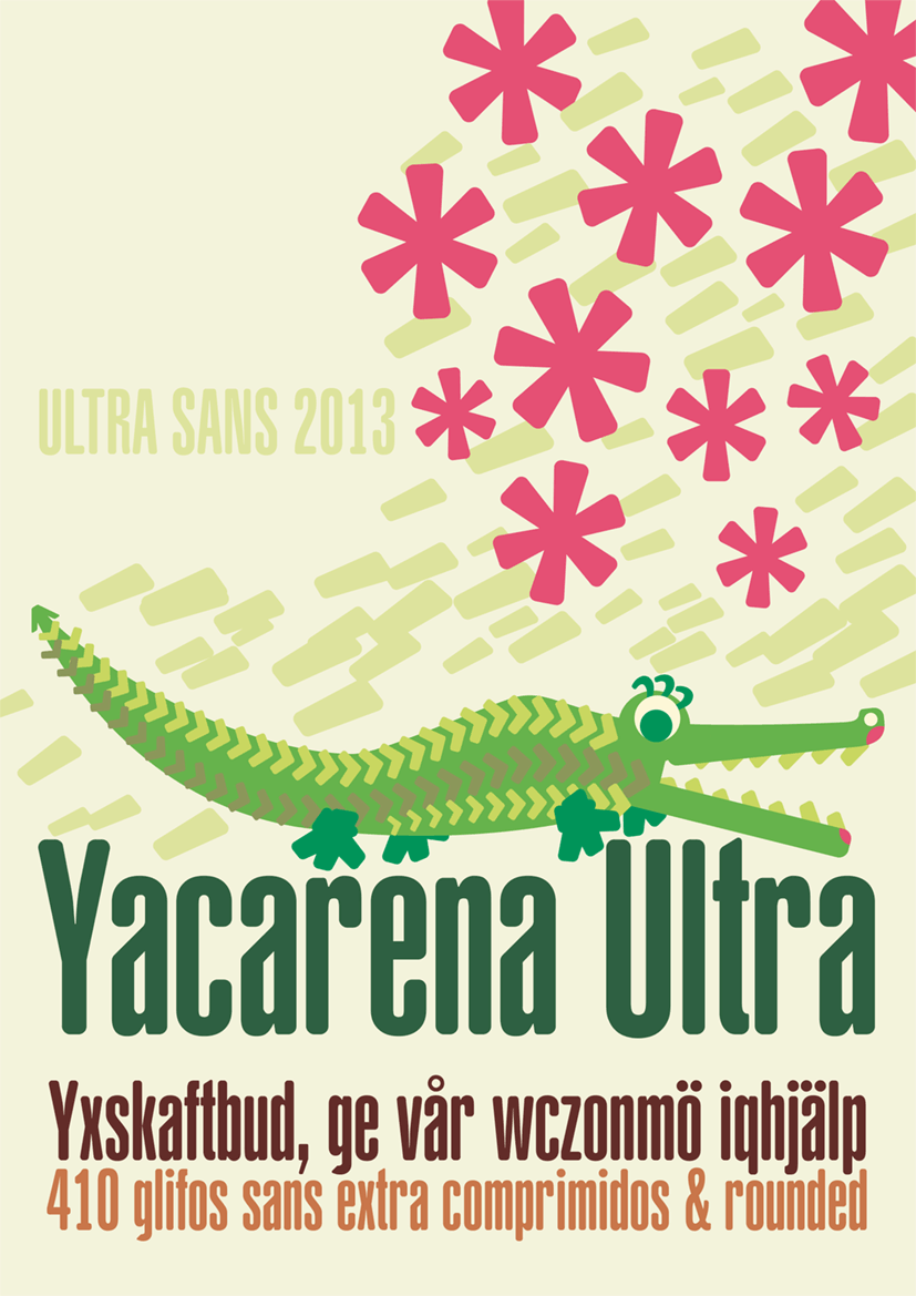Yacarena Ultra font