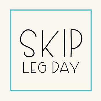 Skip Leg Day font
